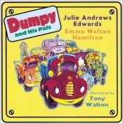book cover of Dumpy and his pals by Julie Andrews Edwards