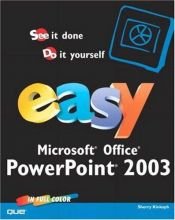 book cover of Easy Microsoft Office PowerPoint 2003 by Sherry Willard Kinkoph