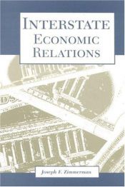 book cover of Interstate Economic Relations by Joseph Francis Zimmerman