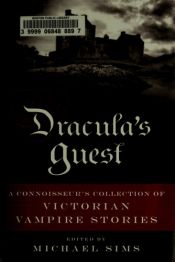 book cover of Dracula's guest and other Victorian vampire stories by Michael Sims