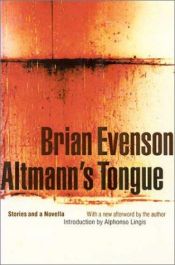 book cover of Altmann's tongue by Brian Evenson