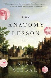book cover of The Anatomy Lesson by Nina Siegal