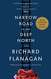 book cover of The Narrow Road to the Deep North by Richard Flanagan
