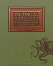 book cover of Pictorial Webster's : a visual dictionary of curiosities by John M. Carrera