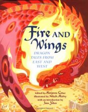 book cover of Fire and Wings: Dragon Tales from East and West by unknown author