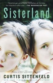 book cover of Sisterland by Curtis Sittenfeld