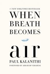book cover of When Breath Becomes Air by Paul Kalanithi