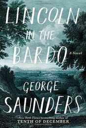 book cover of Lincoln in the Bardo by George Saunders