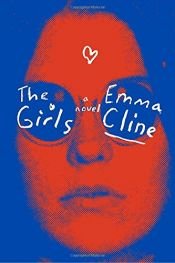 book cover of The Girls by Emma Cline