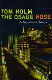 book cover of The osage rose by Tom Holm