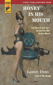 book cover of Honey in His Mouth by Lester Dent