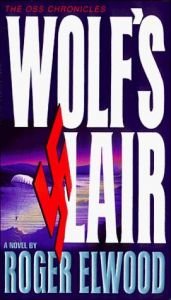 book cover of Wolf's Lair: A Novel (Oss Chronicles) by Roger Elwood