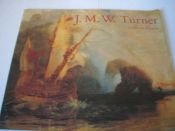 book cover of J. M. W. Turner by David Thomas