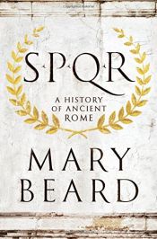 book cover of SPQR: A History of Ancient Rome by Mary Beard
