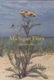 book cover of Michigan Flora, Vol. 3 by Edward G. Voss