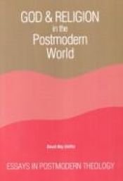 book cover of God and Religion in the Postmodern World: Essays in Postmodern Theology (Constructive Postmodern Thought) by David Ray Griffin