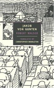 book cover of Jakob von Gunten by Robert Walser