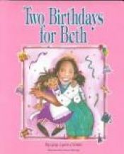 book cover of Two Birthdays for Beth by Gay Lynn Cronin