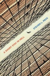 book cover of A Short Stay in Hell by Steven L. Peck