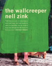 book cover of The Wallcreeper by Nell Zink
