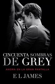 book cover of Cincuenta sombras de Grey / Fifty Shades of Grey by E. L. James
