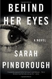 book cover of Behind Her Eyes: A suspenseful psychological thriller by Sarah Pinborough