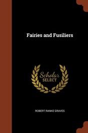 book cover of Fairies and Fusiliers by Robert von Ranke Graves