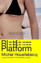 book cover of Platforme by Michel Houellebecq