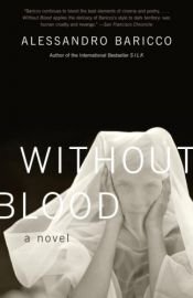 book cover of Without Blood by Алесандро Барико