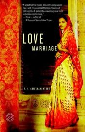 book cover of Love Marriage by V. V. Ganeshananthan