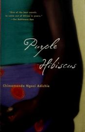 book cover of Purppuranpunainen hibiskus by Chimamanda Ngozi Adichie