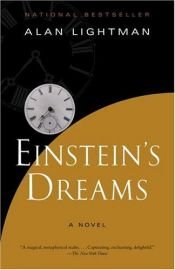 book cover of Einstein's Dreams by Alan Lightman