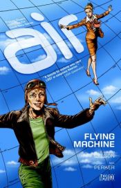 book cover of Air Vol. 02: Flying Machine by G. Willow Wilson