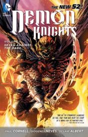 book cover of Demon Knights Vol. 1: Seven Against the Dark (The New 52) by Paul Cornell