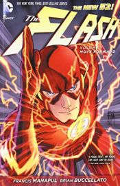 book cover of The Flash, Vol. 1: Move Forward (The New 52) by Brian Buccellato|Francis Manapul