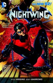 book cover of Nightwing Vol. 1: Traps and Trapezes by Kyle Higgins