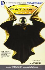 book cover of Batman Incorporated Vol. 2: Gotham's Most Wanted (The New 52) by Grant Morrison