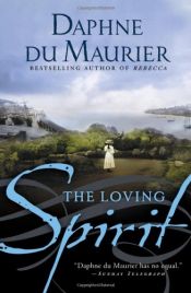 book cover of The Loving Spirit by Daphne du Maurier