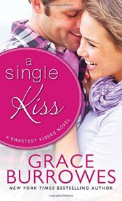 book cover of A Single Kiss (Sweetest Kisses) by Grace Burrowes