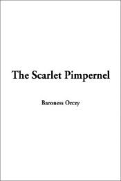 book cover of The Scarlet Pimpernel by Эмма Орци