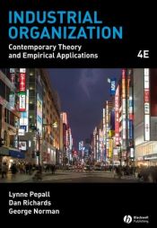 book cover of Industrial Organization: Contemporary Theory & Practice by Lynne Pepall