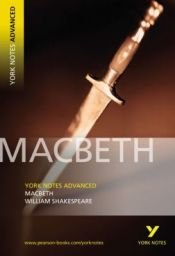 book cover of "Macbeth" (York Notes Advanced) by William Shakespeare