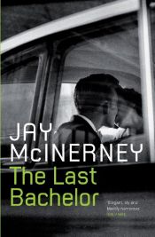book cover of The Last Bachelor by Jay McInerney