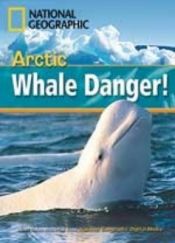 book cover of Arctic Whale Danger! (Non Fiction) by Rob Waring