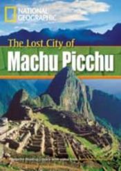 book cover of The Lost City of Machu Picchu (Footprint Reading Library 800) by Rob Waring