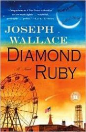 book cover of Diamond Ruby by Joseph Wallace