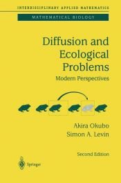 book cover of Diffusion and Ecological Problems: Modern Perspectives (Interdisciplinary Applied Mathematics) by Akira Okubo