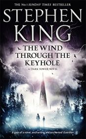book cover of The Wind Through The Keyhole (The Dark Tower, #8) by Stephen King