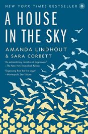 book cover of A House in the Sky: A Memoir by 阿曼達·琳霍特|阿曼達·琳霍特