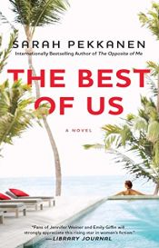 book cover of The Best of Us by Sarah Pekkanen